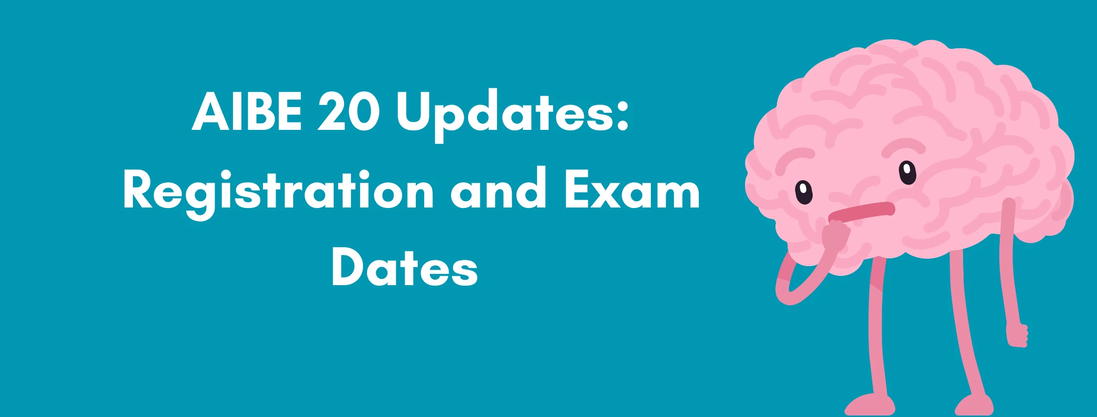AIBE 20 Updates: Registration and Exam Dates